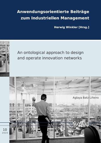 An Ontological Approach To Design And Operate Innovation Networks