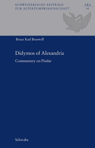 Didymos Of Alexandria: Commentary On Pindar