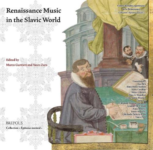Renaissance Music In The Slavic World