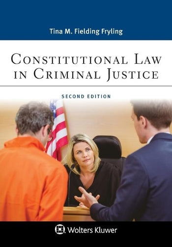 Constitutional Law In Criminal Justice