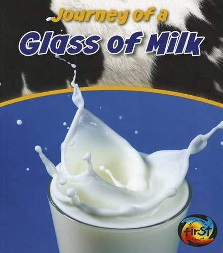 Journey of a Glass of Milk