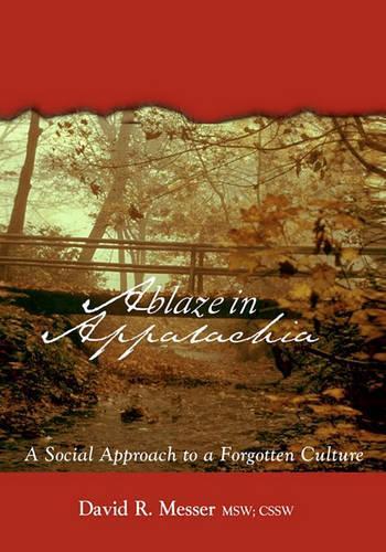 Ablaze in Appalachia