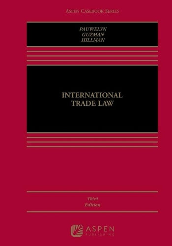 International Trade Law (Aspen Casebook)