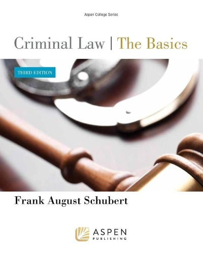 Criminal Law: The Basics 3E (Aspen College)