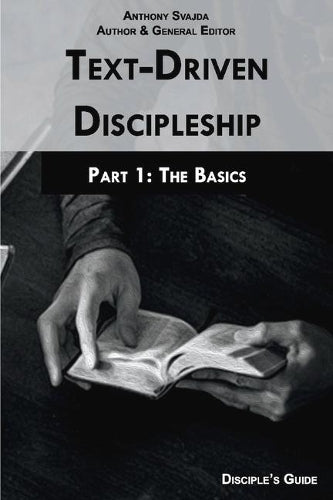 Text-Driven Discipleship Part1