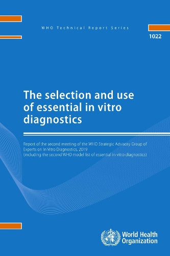 The selection and use of essential in vitro diagnostics
