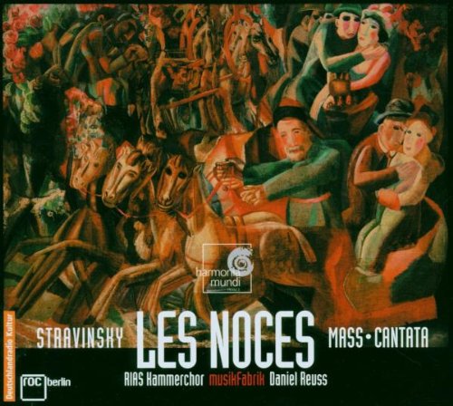 Les Noces, Mass, Cantata (Reuss, Ensemble Fur Neue Musik)
