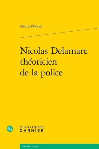 Nicolas Delamare Theoricien De La Police