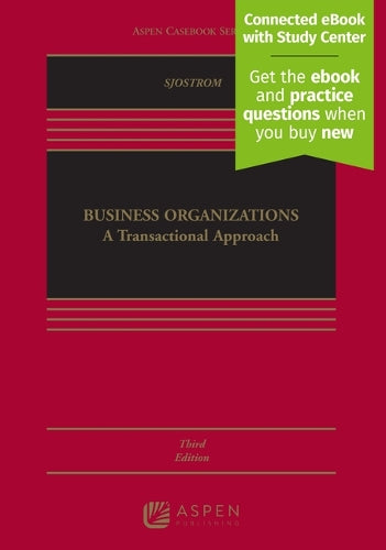 Business Organizations : A Transactional Approach