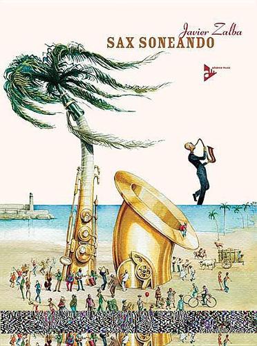 Sax Soneando: English/Spanish Language Edition, Book &Amp; Cd