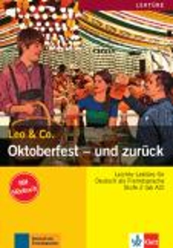 Leo & Co.: Oktoberfest - Und Zuruck (German Edition)
