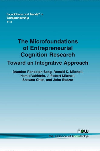 The Microfoundations of Entrepreneurial Cognition Research