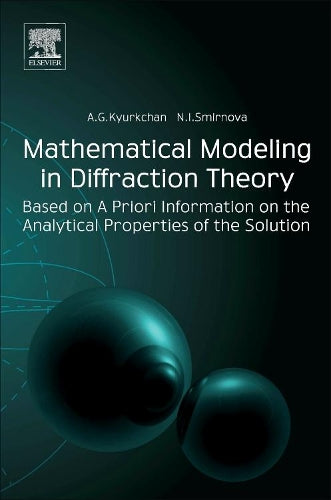 Mathematical Modeling in Diffraction Theory