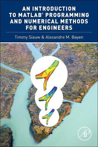 An Introduction to MATLAB® Programming and Numerical Methods for Engineers