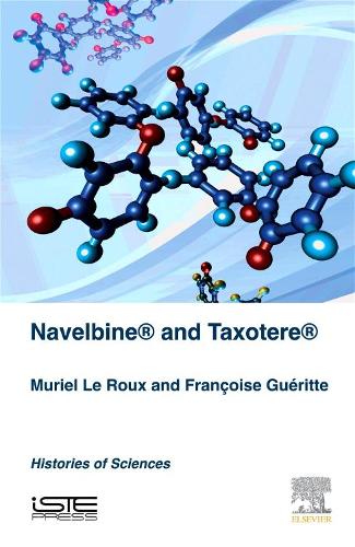 Navelbine® and Taxotère®