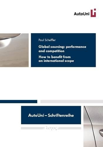 Global Sourcing: Performance and Competition