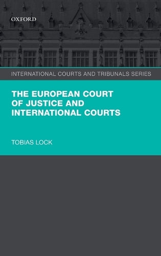 The European Court of Justice and International Courts