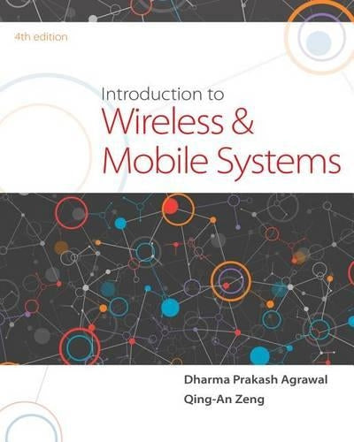Introduction to Wireless and Mobile Systems
