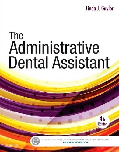 The Administrative Dental Assistant
