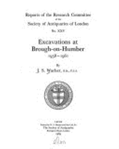 Excavations at Brough-on-Humber, 1958-61