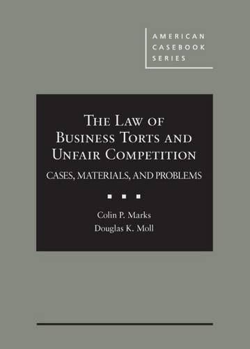 The Law of Business Torts and Unfair Competition