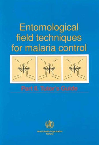 Entomological Field Techniques for Malaria Control