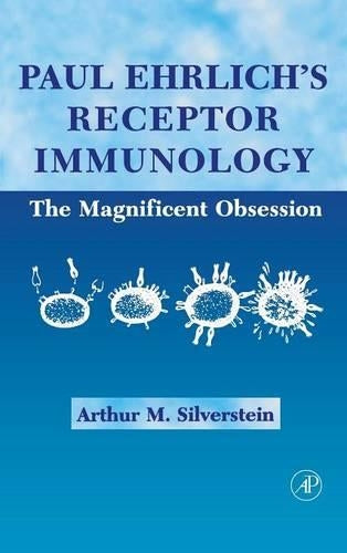 Paul Ehrlich's Receptor Immunology