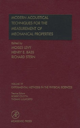 Modern Acoustical Techniques for the Measurement of Mechanical Properties