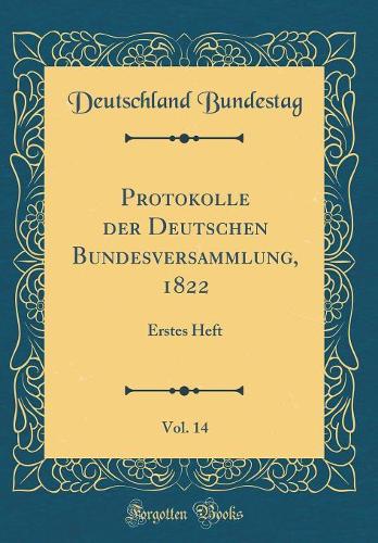 Protokolle Der Deutschen Bundesversammlung, 1822, Vol. 14