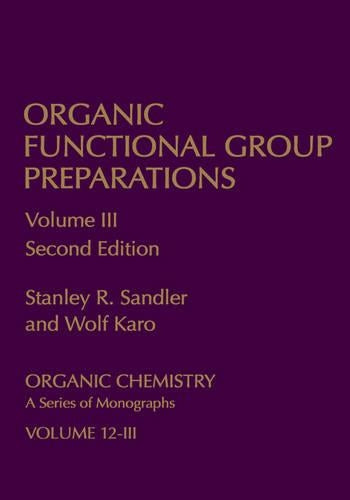 Organic Functional Group Preparations