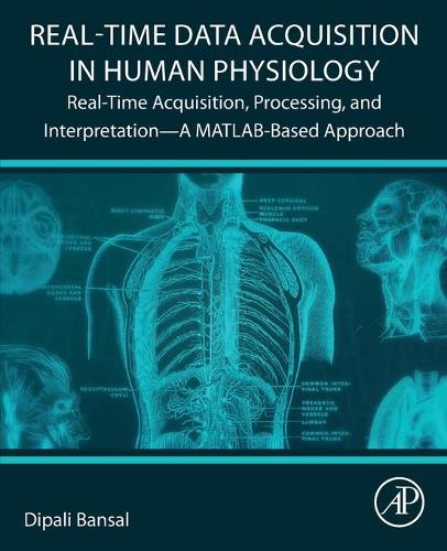 Real-Time Data Acquisition in Human Physiology
