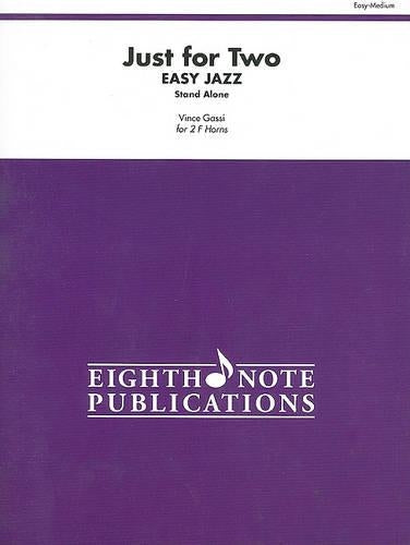 Just for Two Easy Jazz (Stand Alone Version)