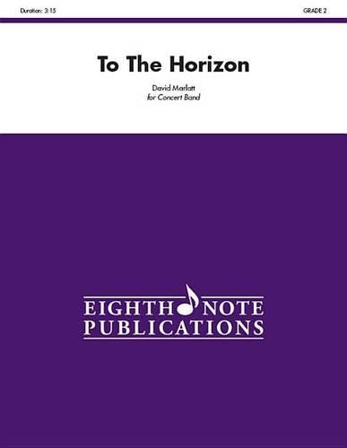 To The Horizon