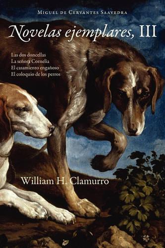 Novelas Ejemplares, III