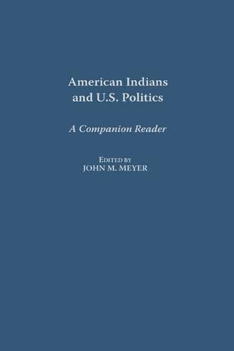 American Indians and U.S. Politics