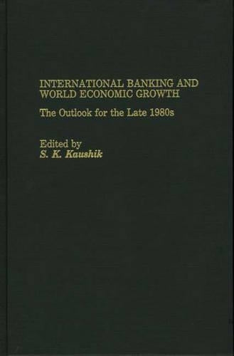 International Banking and World Economic Growth