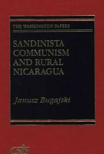 Sandinista Communism and Rural Nicaragua