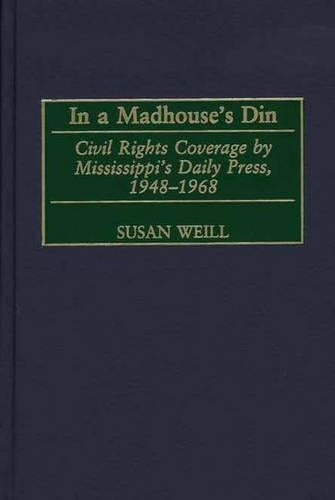 In a Madhouse's Din