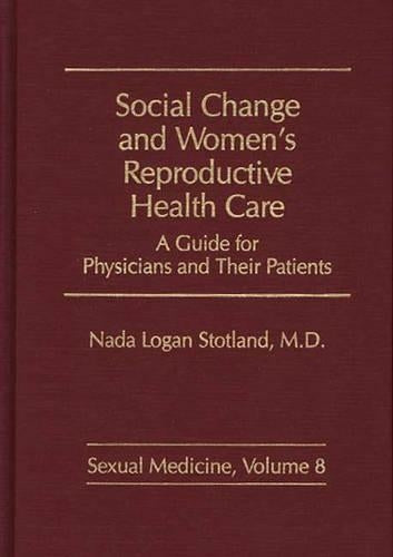 Social Change and Women's Reproductive Health Care