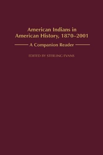American Indians in American History, 1870-2001