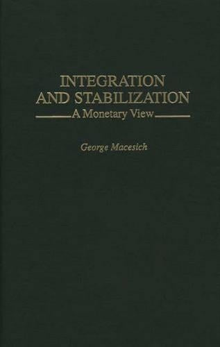 Integration and Stabilization