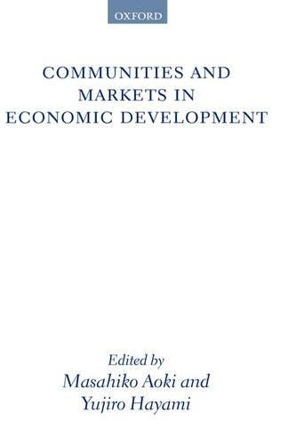 Communities and Markets in Economic Development