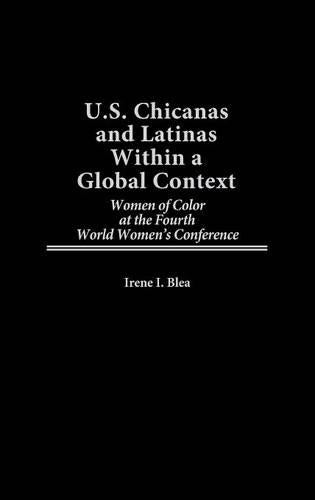 U.S. Chicanas and Latinas Within a Global Context