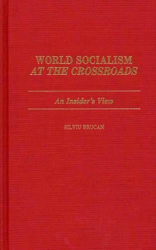 World Socialism at the Crossroads