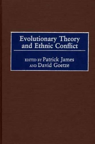 Evolutionary Theory and Ethnic Conflict