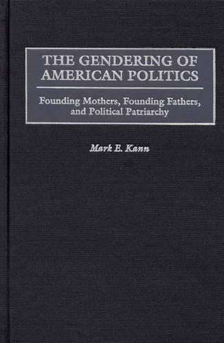 The Gendering of American Politics