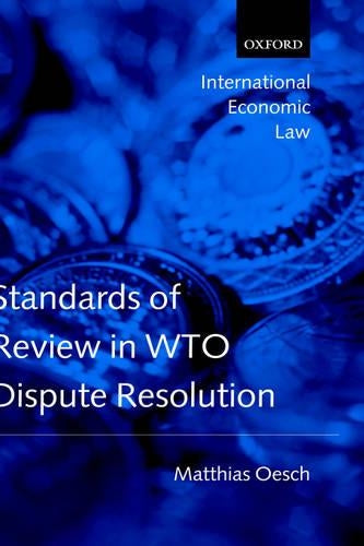 Standards of Review in WTO Dispute Resolution