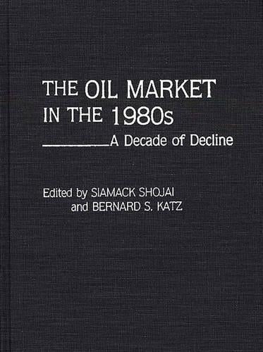 The Oil Market in the 1980s