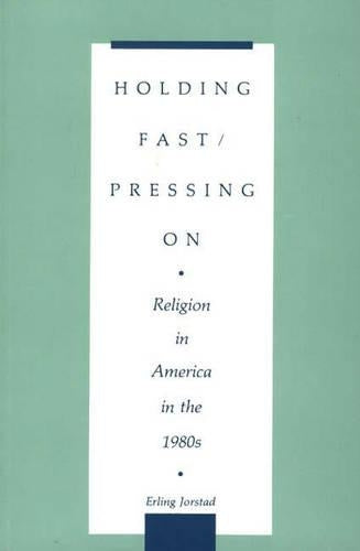 Holding Fast/Pressing On