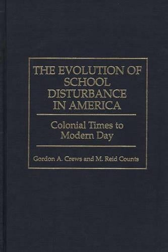 The Evolution of School Disturbance in America